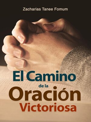 cover image of El Camino de la Oración Victoriosa